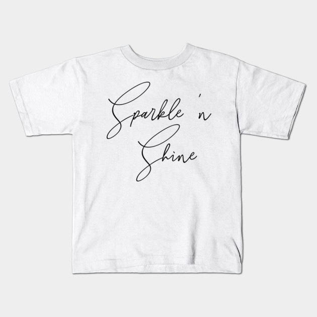 sparkle and shine